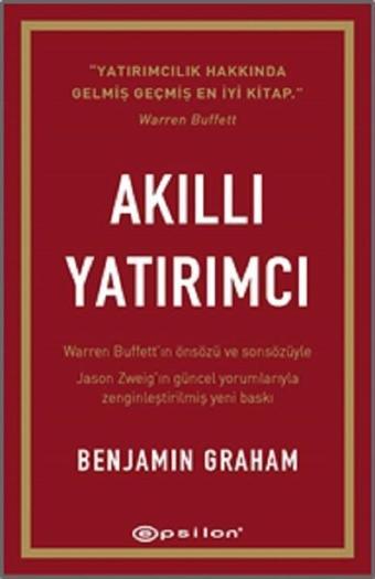 Akıllı Yatırımcı - Benjamin Graham - Epsilon Yayınevi