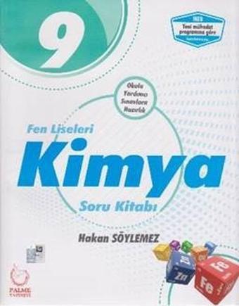 9.Sınıf Fen Liseleri Kimya Soru Kitabı - Hakan Söylemez - Palme Yayınları