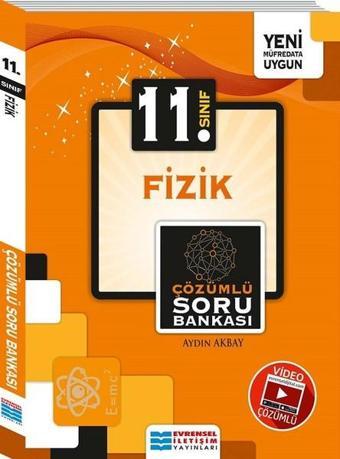 11.Sınıf Fizik Video Çözümlü Soru Bankası - Aydın Akbay - Evrensel İletişim Yayınları