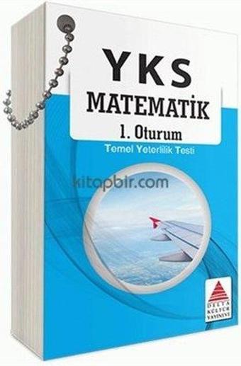 YKS Matematik 1.Oturum-Temel Yeterlilk Testi - Birkan Dündar - Delta Kültür-Eğitim