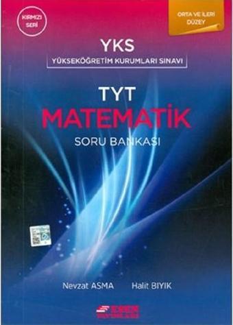 TYT Matematik Soru Bankası Kırmızı Seri - Nevzat Asma - Esen Yayıncılık - Eğitim