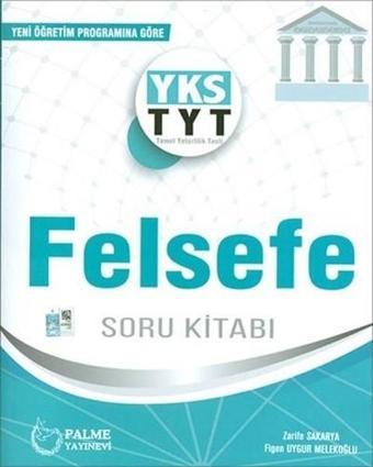 YKS-TYT Felsefe Soru Kitabı - Figen Uygur Melekoğlu - Palme Yayınları