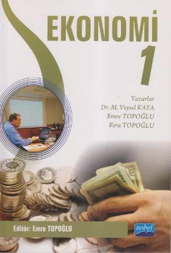 Ekonomi 1 - M. Veysel Kaya - Nobel Akademik Yayıncılık