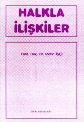 Halkla İlişkiler - Metin İşçi - Der Yayınları