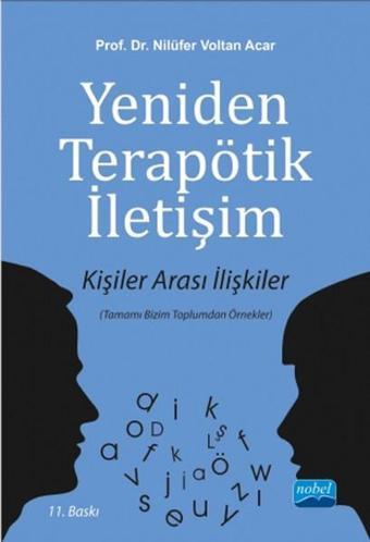 Yeniden Terapötik İletişim - Nilüfer Voltan Acar - Nobel Akademik Yayıncılık