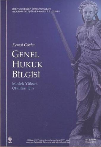 Genel Hukuk Bilgisi - Kemal Gözler - Ekin Basım Yayın