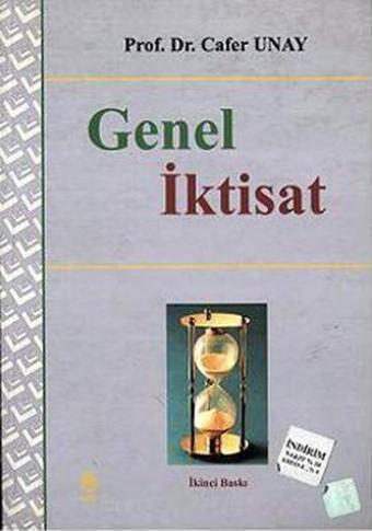 Genel İktisat - Cafer Unay - Ekin Basım Yayın