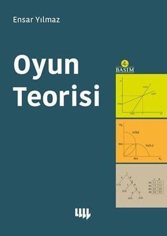 Oyun Teorisi - Ensar Yılmaz - Literatür Yayıncılık