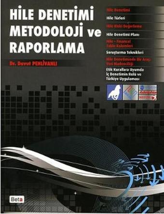 Hile Denetimi Metodoloji ve Raporlama - Davut Pehlivanlı - Beta Yayınları