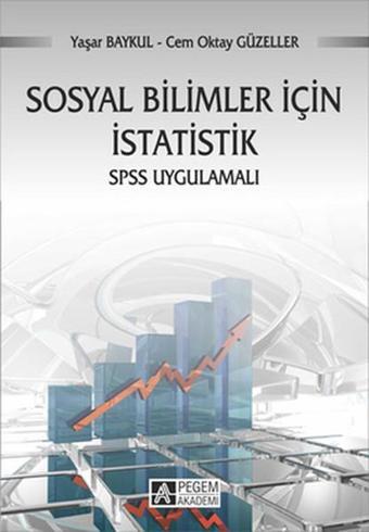 Sosyal Bilimler İçin İstatistik - Cem Oktay Güzeller - Pegem Akademi Yayıncılık