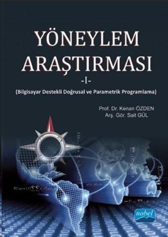 Yöneylem Araştırması 1 - Kenan Özden - Nobel Akademik Yayıncılık