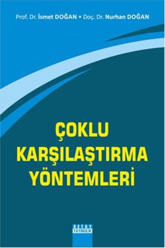 Çoklu Karşılaştırma Yöntemleri - İsmet Doğan - Detay Yayıncılık