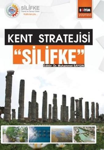 Kent Stratejisi - Silifke - Muhammet Saygın - Cümle