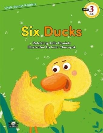 Six Ducks-Level 3-Little Sprout Readers - Kelly Daniels - E-Future