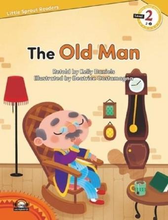 The Old Man-Level 2-Little Sprout Readers - Kelly Daniels - E-Future