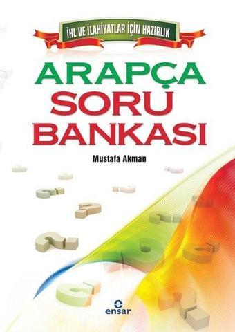 Arapça Soru Bankası - Mustafa Akman - Ensar Neşriyat