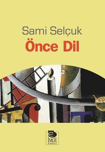 Önce Dil - Sami Selçuk - İmge Kitabevi