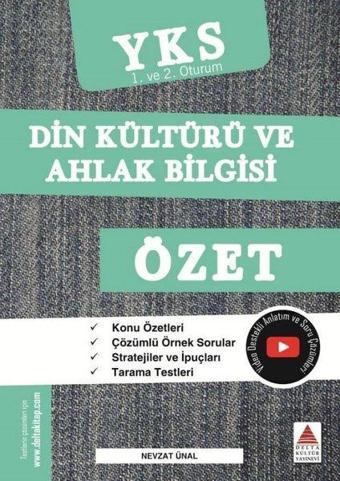 TYT AYT Din Kültürü ve Ahlak Bilgisi Özet - Nevzat Ünal - Delta Kültür-Eğitim