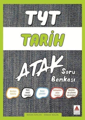 TYT Tarih Soru Bankası Atak - Kenan Soycan - Delta Kültür-Eğitim