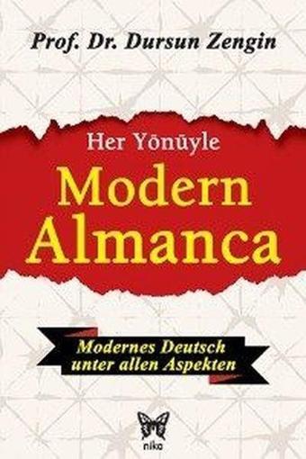 Her Yönüyle Modern Almanca - Dursun Zengin - Nika Yayınevi