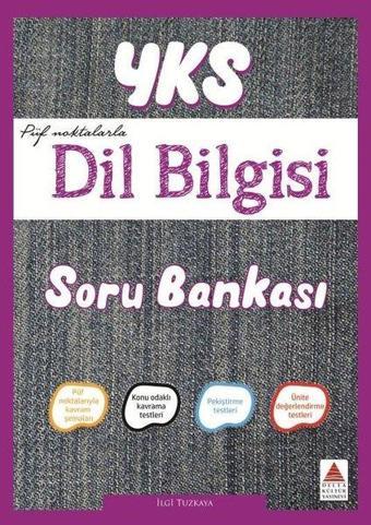 Dil Bilgisi Soru Bankası - İlgi Tuzkaya - Delta Kültür-Eğitim