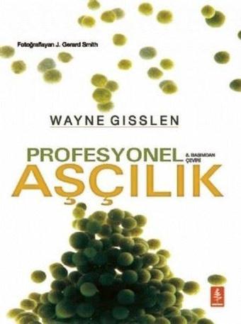 Profesyonel Aşçılık - Wayne Gisslen - Nobel Yaşam