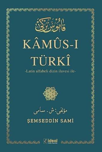 Kamus-ı Türki - Şemseddin Sami - İdeal Kültür Yayıncılık