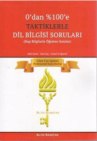 0'dan 100'e Taktiklerle Dil Bilgisi Soruları - Cemal N. Uğurleli - Altın Anahtar