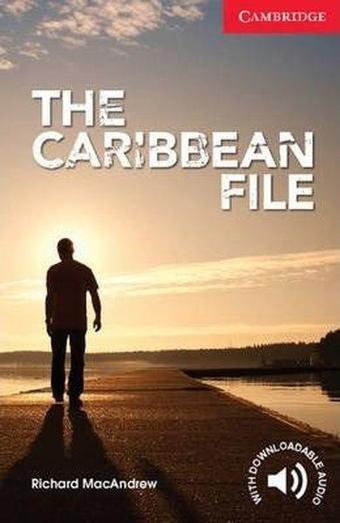 Level 1 The Caribbean File English Readers - Richard Macandrew - Cambridge University Press