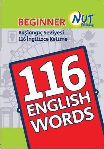 Beginner 116 English Words Kartları-Başlangıç Seviyesi 116 İngilizce Kelime - Kolektif  - Nut Publishing
