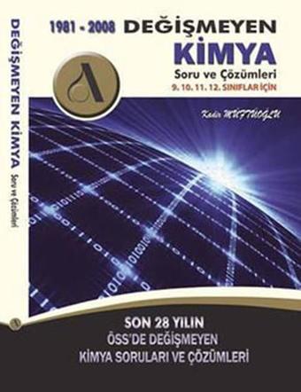 ÖSS Değişmeyen Kimya I-II Soru ve Çözümleri 1981-2008 - Kadir Müftüoğlu - Altın Nokta Yayınları