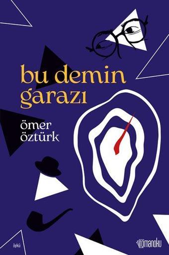 Bu Demin Garazı - Ömer Öztürk - Romanoku yayınları