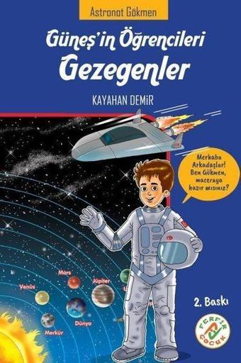 Güneş'in Öğrencileri Gezegenler - Astronot Gökmen - Kayahan Demir - Ferfir