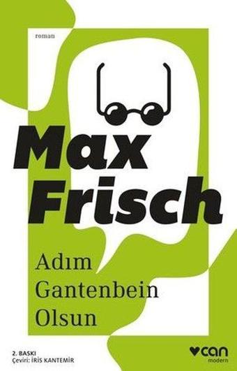 Adım Gantenbein Olsun - Max Frisch - Can Yayınları