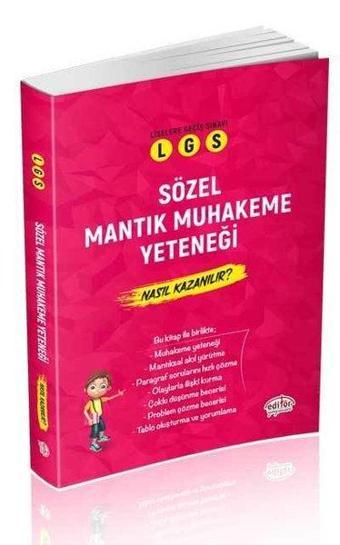 LGS Sözel Mantık Muhakeme Yeteneği Nasıl Kazanılır? - Kolektif  - Editör