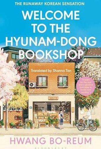 Welcome to the Hyunam-dong Bookshop - Hwang Bo-Reum - Bloomsbury Publishing USA