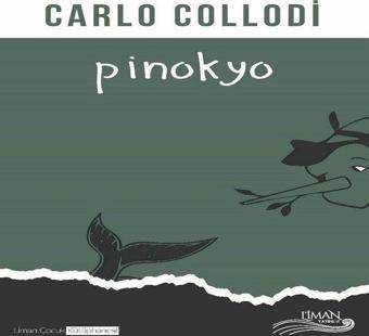 Pinokyo - Carlo Collodi - Liman Yayınevi