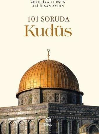 101 Soruda Kudüs - Ali İhsan Aydın - AA Kitap