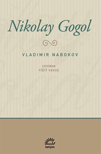 Nikolay Gogol - Vladimir Nabokov - İletişim Yayınları