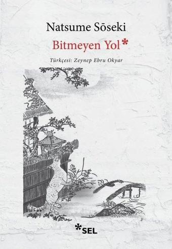 Bitmeyen Yol - Natsume Soseki - Sel Yayıncılık