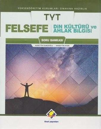 TYT Felsefe-Din Kültürü ve Ahlak Bilgisi Soru Bankası - Nurettin Ölmezoğlu - Final Yayıncılık