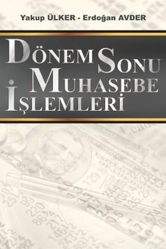 Dönemsonu Muhasebe İşlemleri - Yakup Ülker - Murathan