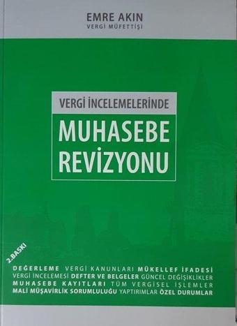 Vergi İncelemelerinde Muhasebe Revizyon - Emre Akın - Cağaloğlu Yayınevi-Akademi