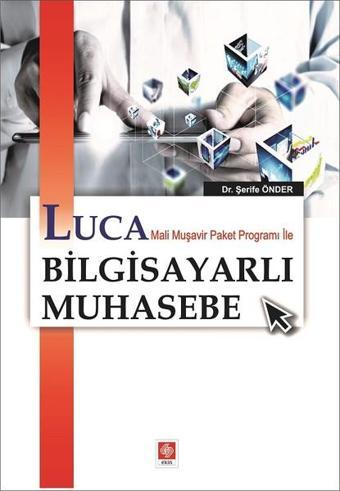 Luca Bilgisayarlı Muhasebe - Şerife Önder - Ekin Basım Yayın