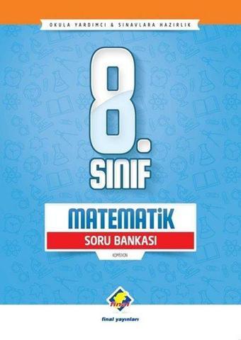 8.Sınıf Matematik Soru Bankası - Kolektif  - Final Yayıncılık