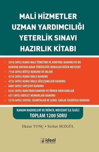 Mali Hizmetler Uzman Yardımcılığı Yeterlilik Sınavı Hazırlık Kitabı - İlknur Tunç - İdeal Kültür Yayıncılık