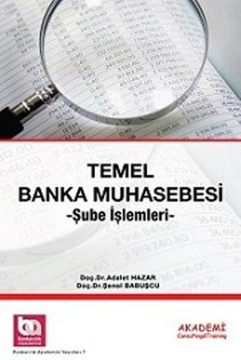 Temel Banka Muhasebesi - Adalet Hazar - Akademi Consulting