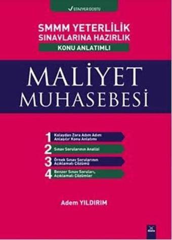 SMMM Yeterlilik Sınavlarına Hazırlık Konu Anlatımlı Maliyet Muhasebesi - Adem Yıldırım - Dora Yayıncılık