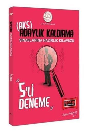 Yargı Yayınları Meb Adaylık Kaldırma (Aks) Sınavlarına Hazırlık Kılavuzu 5'Li Deneme - Kolektif  - Yargı Yayınları