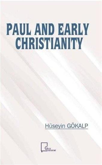 Paul And Early Christianity - Hüseyin Gökalp - Gece Akademi